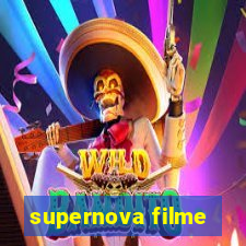 supernova filme